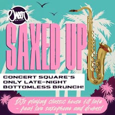 Saxed Up Late Night Bottomless Brunch at Cheers Liverpool