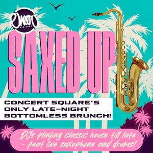 Saxed Up Late Night Bottomless Brunch