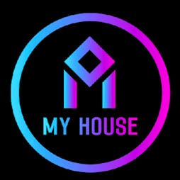 My House - Summer Days Tickets | XOYO London  | Sat 3rd June 2023 Lineup