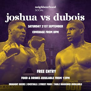 Joshua vs Dubois - LIVE Screening