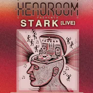 Headroom presents: STARK (Live) at Alphabet Brighton