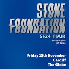 Stone Foundation at The Globe, Cardiff