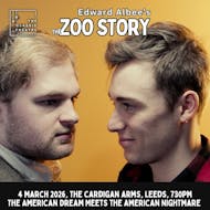 The Zoo Project - A Play By Edward Albee (60 minutes) at The Cardigan Arms