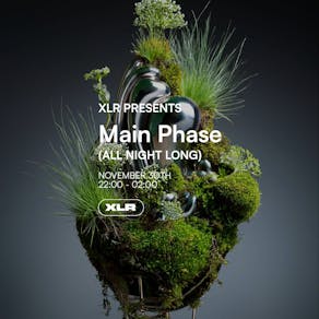 XLR Presents: Mainphase (All Night Long)