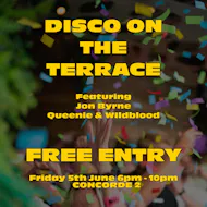 Disco On The Terrace at The Concorde 2