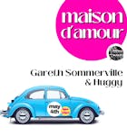 maison d'amour - Saturday 4th May - 4pm - 10pm - Voodoo Rooms
