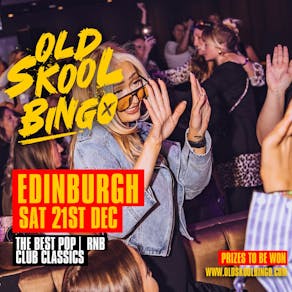 Old Skool Bingo Edinburgh