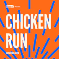 Cults & Classics Presents CHICKEN RUN at Queens Park Arena