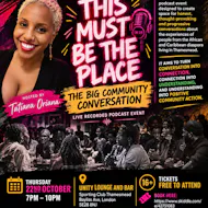 This Must Be The Place - The Big Community Conversation at Unity Lounge And Bar