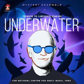 Underwater: Tribute to Ludovico Einaudi