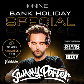 Friday's at NINE: August Bank Holiday Edition