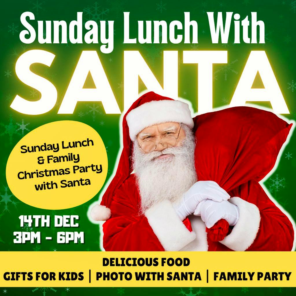 Family Lunch and Party With Santa - 14th December at The Milbourne Arms