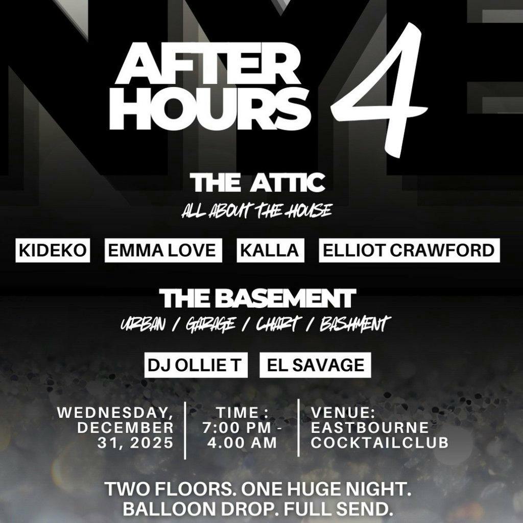 After Hours 4 - New Year's Eve W/ Kideko & Others at Eastbourne Cocktail Club