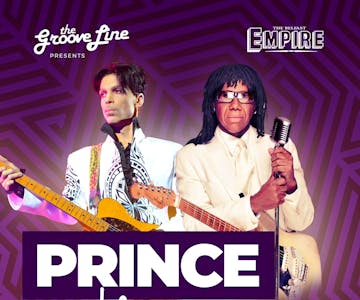 The Groove Line presents PRINCE vs Nile Rodgers & CHIC