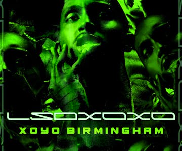 Hooker Club & XOYO Present : LSDXOXO