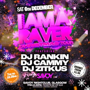 I AM A RAVER - CHRISTMA's SPECIAL