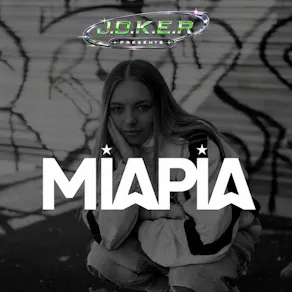 J.O.K.E.R presents Mia Pia