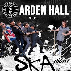Ska Night with Skabucks - Arden Hall at Arden Hall