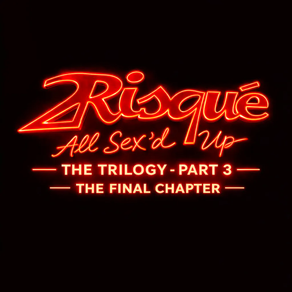 2Risqué - All Sex'd Up at One Eight Six 