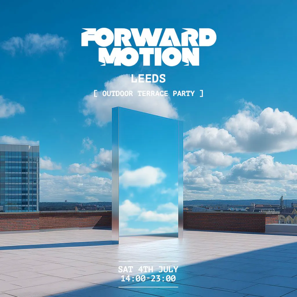 Forward Motion Leeds at Mint Warehouse