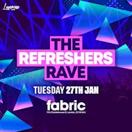 The Refreshers Rave @ Fabric! at Fabric London
