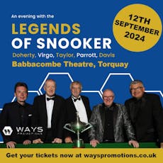 Legends of Snooker at Babbacombe Theatre