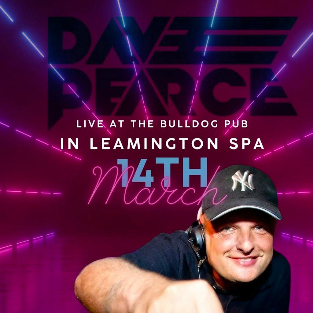Dave Pearce: Retro Rave Revival - Leamingotn Spa at The Bulldog Pub