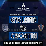 FIFA World Cup 2026 Opening Party - England vs Croatia at The Apollo Wolverhampton