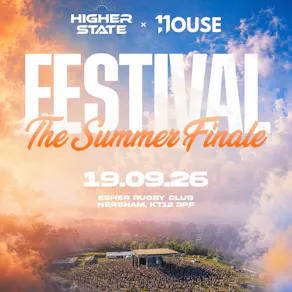 Higher State x House11 Festival