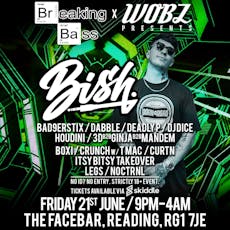 Breaking Bass x WOBZ Presents: BISH at Face Bar