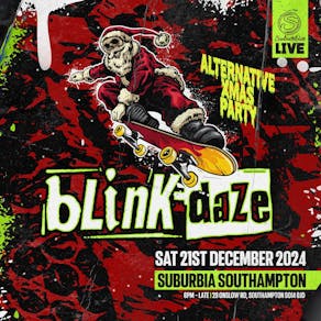 Alternative XMas Party with Blink Daze