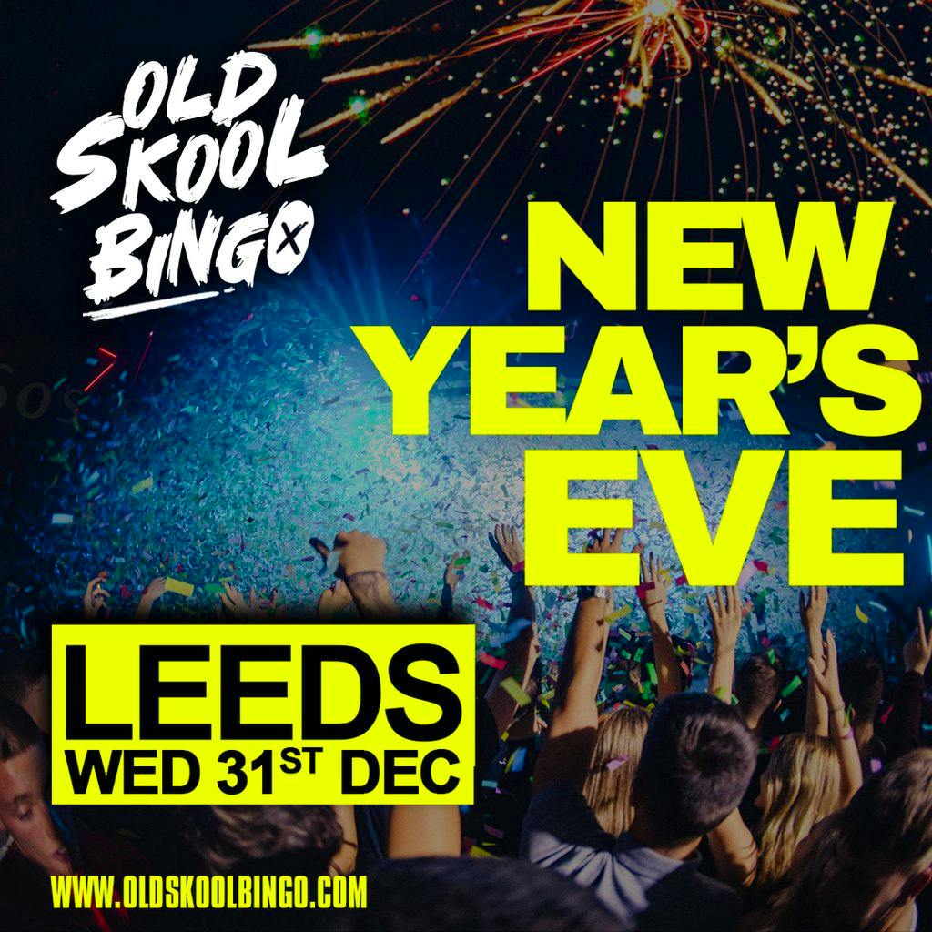Old Skool Bingo Wednesday 31st DeC NYE LEEDS at Home Nightclub