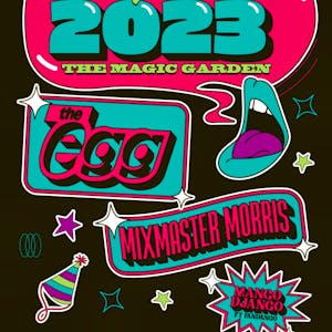 New Years Eve ft The EGG, Mixmaster Morris, Mango Django at MG