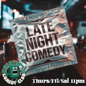 LATE NIGHT COMEDY|| Creatures Comedy Club