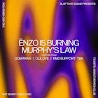 Enzo Is Burning, Murphy's Law