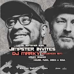 JIMPSTER invites DJ MARKY Tickets | Acanteen Chelmsford  | Fri 13th September 2024 Lineup