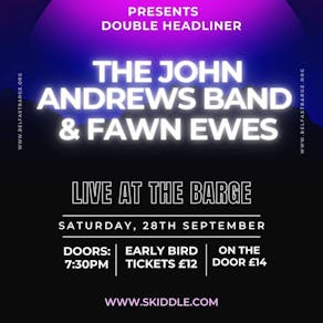 The Belfast Barge Presents: The John Andrews Band // Fawn Ewes