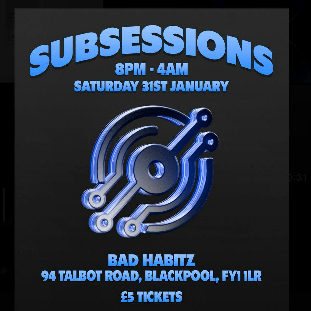 SubSessions at Bad Habitz