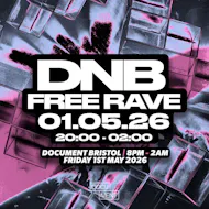 Document Presents: DNB Free Rave at DOCUMENT Bristol