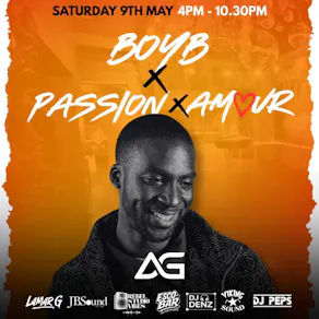 Boyb x Passion x Amour presents DJ AG + more