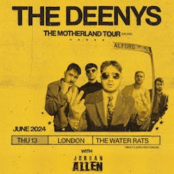 The Deenys - The Motherland Tour - LONDON Tickets | The Water Rats London  | Thu 13th June 2024 Lineup