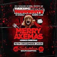 Taking Back Thursdays: Merry AXEMAS at Suburbia Southampton