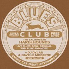 Blues Club - Weekly Saturday Afternoons w/ Melvin Hancox at Hare And Hounds Kings Heath