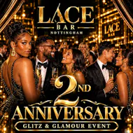 FREE Ticket - Lace Bar 2nd Anniversary at Lace Bar Nottingham