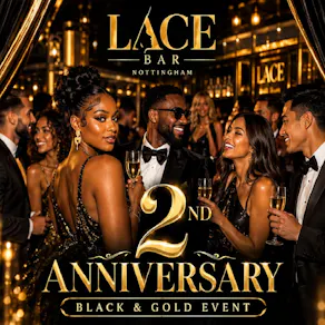 FREE Ticket - Lace Bar 2nd Anniversary