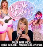 Call Me Maybe - 2010s Party (Taylor Swift Special)