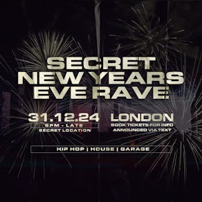 Secret New Years Eve Rave 2024 | 2025