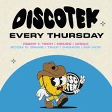 Discotek - Every Thursday - The Essential mid week turn up at Joshua Brooks