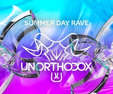Unorthodox Summer Day Rave
