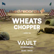 Med Present; Wheats,Chopper and more at The Vault Bournemouth. at The Vault Nightclub